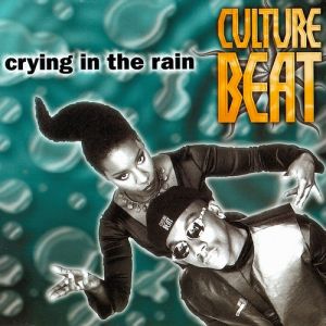 Album Crying in the Rain - Culture Beat