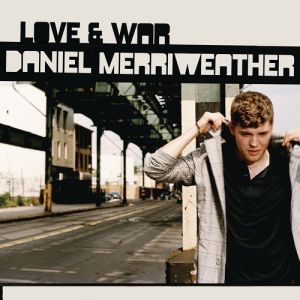 Album Love & War - Daniel Merriweather