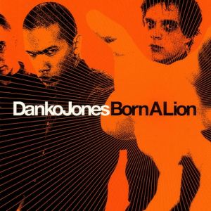 Album Born a Lion - Danko Jones