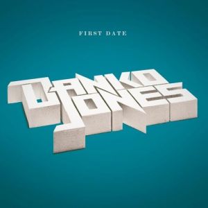 Album Danko Jones - First Date