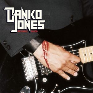 Album We Sweat Blood - Danko Jones