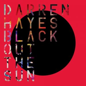 Album Black Out the Sun - Darren Hayes