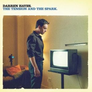 Album Darren Hayes - The Tension and the Spark