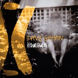 Album Dave Gahan - Hourglass
