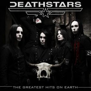 The Greatest Hits On Earth - Deathstars