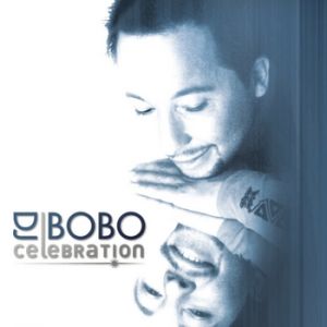 Album DJ Bobo - Celebration