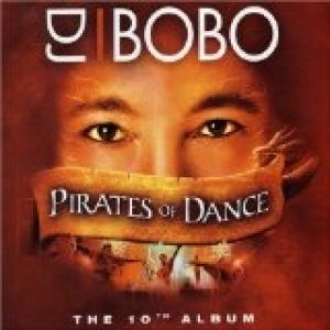 Album DJ Bobo - Pirates of Dance