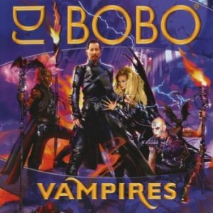 Album DJ Bobo - Vampires
