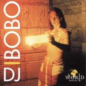 Album DJ Bobo - World in Motion
