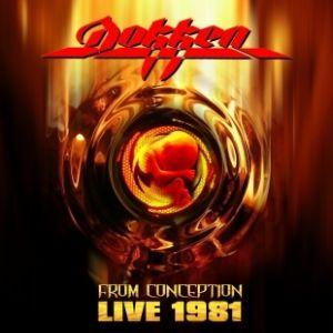From Conception: Live 1981 - Dokken