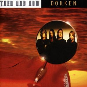Album Dokken - Then and Now