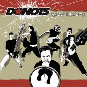 Album Donots - We Got the Noise