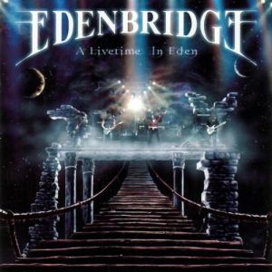 Album A Livetime in Eden - Edenbridge