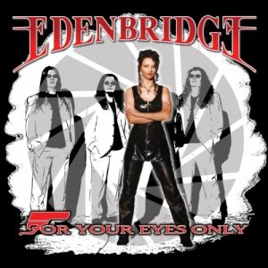 Album Edenbridge - For Your Eyes Only