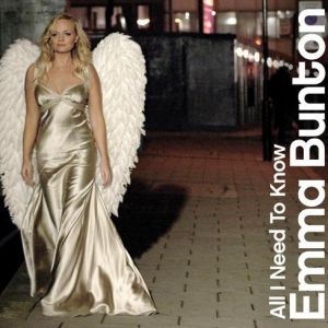 Emma Bunton All I Need to Know, 2007