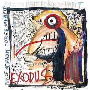 Album Force of Habit - Exodus