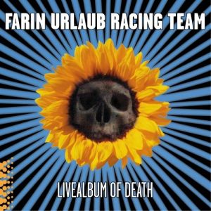 Album Farin Urlaub Racing Team - Livealbum of Death