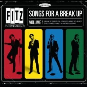 Album Songs for a Breakup, Vol. 1 - Fitz and the Tantrums