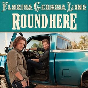 Florida Georgia Line Round Here, 2013