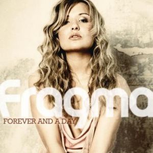 Album Fragma - Forever and a Day