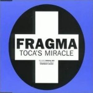 Album Toca's Miracle - Fragma