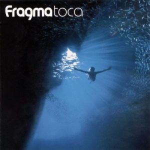 Album Toca - Fragma