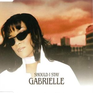 Album Gabrielle - Should I Stay