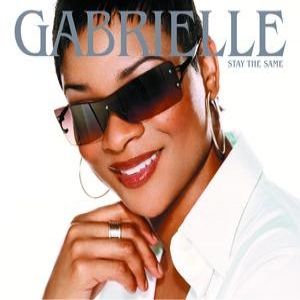 Album Stay the Same - Gabrielle