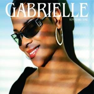 Album Gabrielle - Ten Years Time