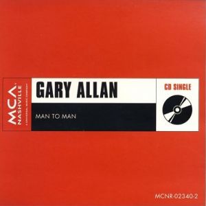 Gary Allan Man to Man, 2002