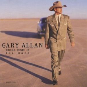 Album Gary Allan - Smoke Rings in the Dark