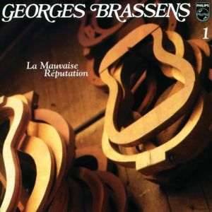 Album Georges Brassens - La Mauvaise Réputation
