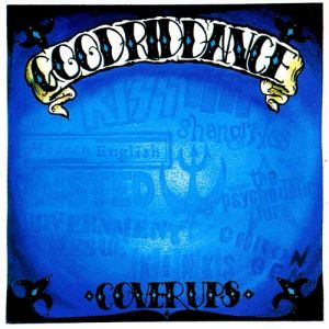 Album Good Riddance - Cover Ups