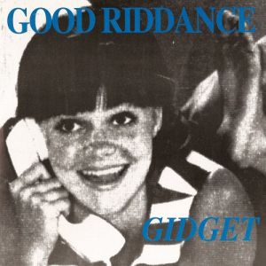 Album Gidget - Good Riddance