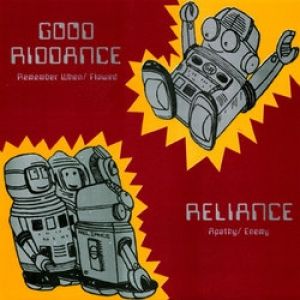 Album Good Riddance / Reliance - Good Riddance