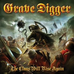 Album The Clans Will Rise Again - Grave Digger
