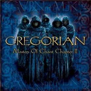 Album Masters of Chant Chapter II - Gregorian