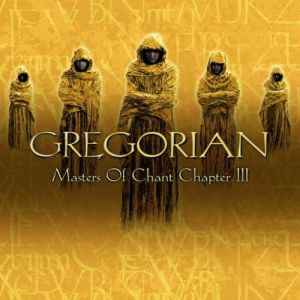 Album Masters of Chant Chapter III - Gregorian