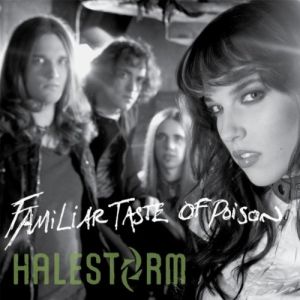 Album Halestorm - Familiar Taste of Poison