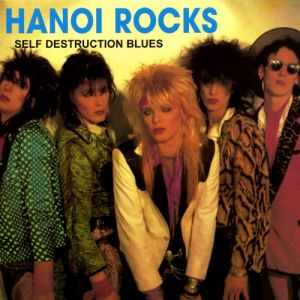 Album Self Destruction Blues - Hanoi Rocks