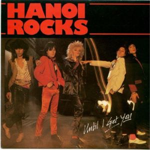 Album Hanoi Rocks - Until I Get You