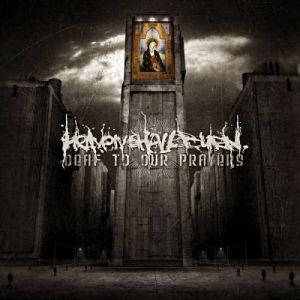 Album Deaf To Our Prayers - Heaven Shall Burn