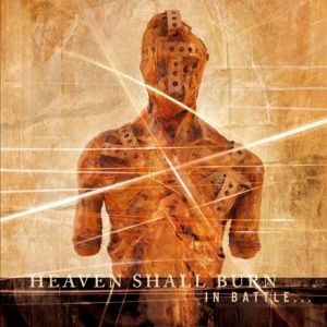 Album Heaven Shall Burn - In Battle... (There is No Law)