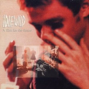 Idlewild A Film for the Future, 1998