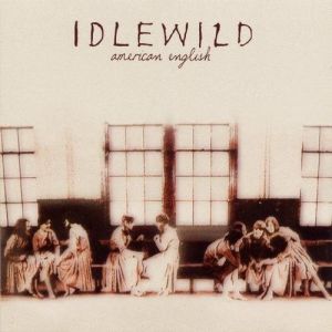 Album American English - Idlewild