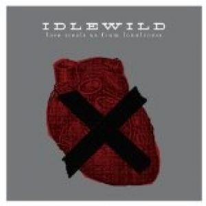 Album Idlewild - Love Steals Us from Loneliness
