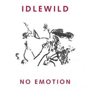 Album Idlewild - No Emotion