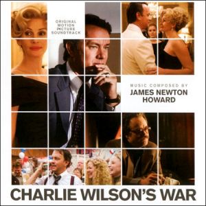 James Newton Howard Charlie Wilson's War, 2007