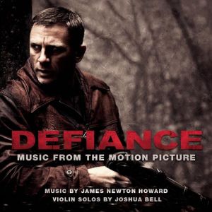 Album Defiance - James Newton Howard