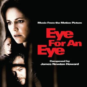Album James Newton Howard - Eye for an Eye